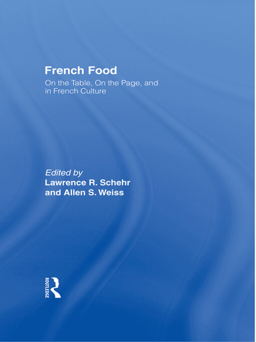 Title details for French Food by Lawrence R. Schehr - Available
